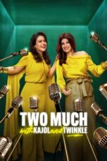 Two Much with Kajol and Twinkle (2025)